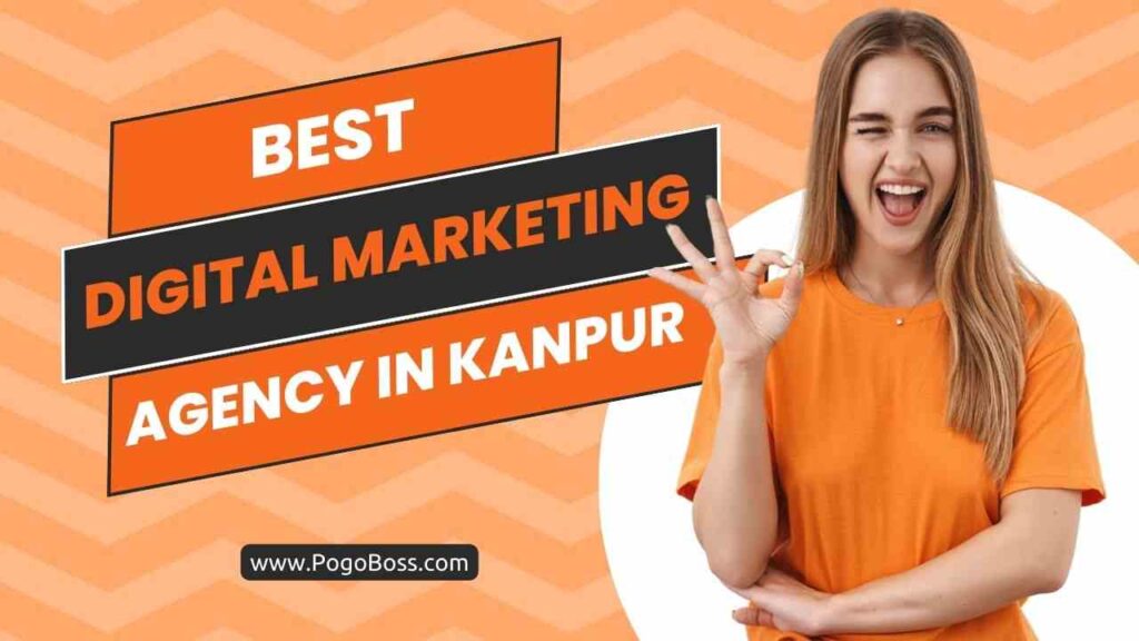 Best Digital Marketing Agency in Kanpur - 2024