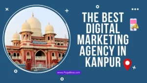 The Best Digital Marketing Agency in Kanpur